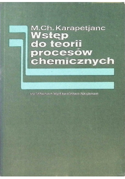 Wstęp do teorii procesów chemicznych