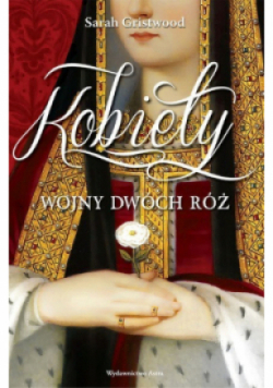 Kobiety  Wojny dwóch róż