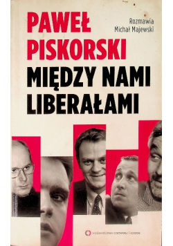 Między nami liberałami