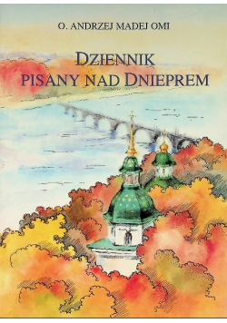 Dziennik pisany nad Dnieprem