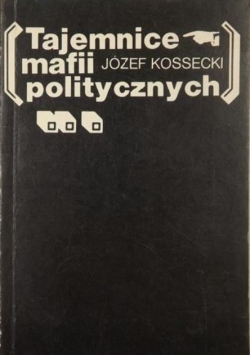 Tajemnice mafii politycznych