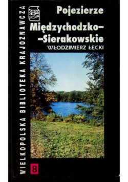 Pojezierze Międzychodzko-Sierakowskie