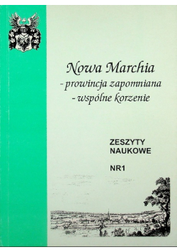 Nowa Marchia prowincja zapomniana wspólne korzenie
