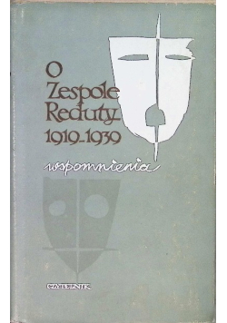 O Zespole Reduty 1919 - 1930