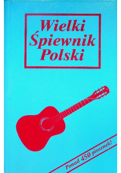 Wielki śpiewnik Polski
