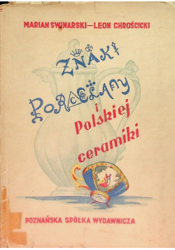 Znaki Porcelany Europejskiej i Polskiej Ceramiki 1949 r.