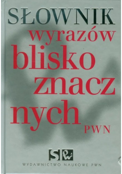 Słownik wyrazów bliskoznacznych PWN