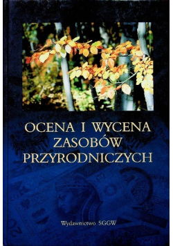 Ocena i wycena zasobów przyrodniczych