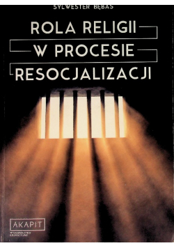 Rola religii w procesie resocjalizacji