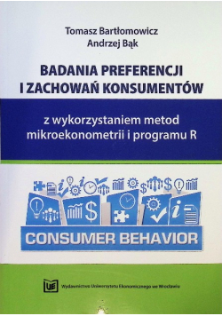 Badania preferencji i zachowań konsumentów z wykorzystaniem metod mikroekonometrii i programu R