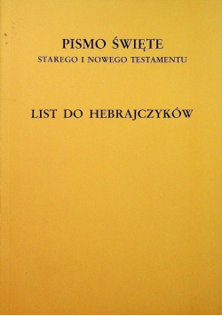 List do Hebrajczyków Pismo Święte Starego i Nowego Testamentu