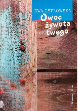 Owoc żywota twego
