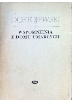 Wspomnienia z domu umarłych