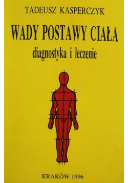 Wady postawy ciała diagnostyka i leczenie