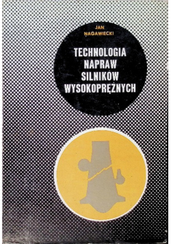 Technologia napraw silników wysokoprężnych