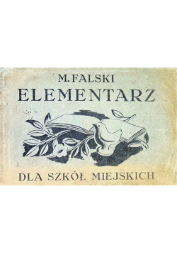 Elementarz dla I klasy szkół powszechnych 1947 r.