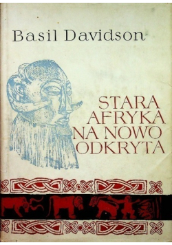 Stara Afryka na nowo odkryta
