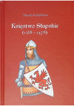 Księstwo Słupskie 1368 - 1478