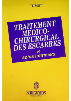 Traitement médico-chirurgical des escarres et soins infirmiers