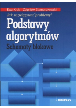Podstawy algorytmów. Schematy blokowe