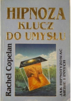 Hipnoza klucz do umysłu