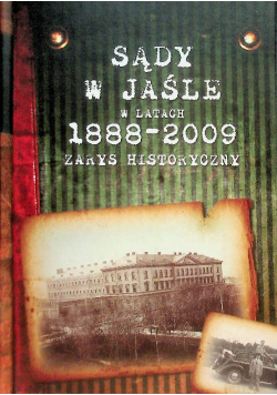 Sady w Jaśle w latach 1888-2009 zarys historyczny