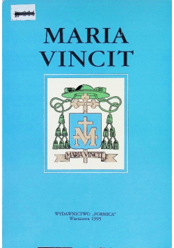 Maria Vincit
