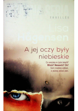 A jej oczy były niebieskie