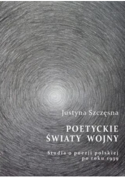 Poetyckie światy wojny