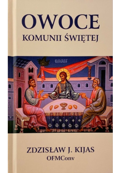 Owoce komunii świętej