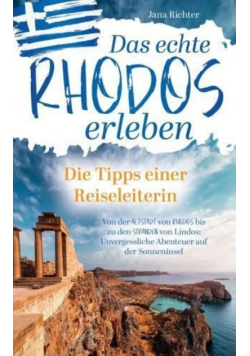 Das echte Rhodos erleben