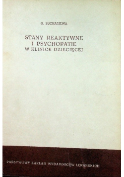 Stany reaktywne i psychopatie w klinice dziecięcej