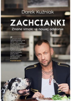 Zachcianki. Znane smaki w nowej odsłonie