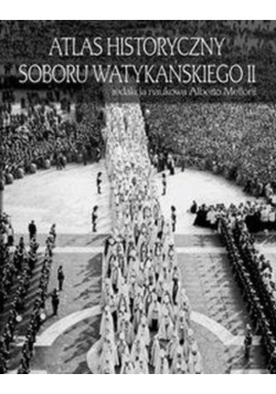 Atlas Historyczny Soboru Watykańskiego II