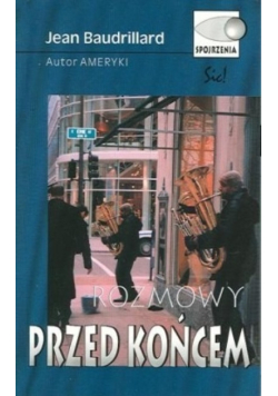Rozmowy przed końcem
