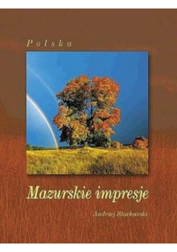 Mazurskie impresje