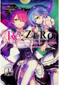 Re Zero Tydzień w posiadłości Tom 1
