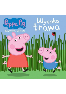Świnka Peppa Wysoka trawa