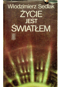 Życie jest światłem