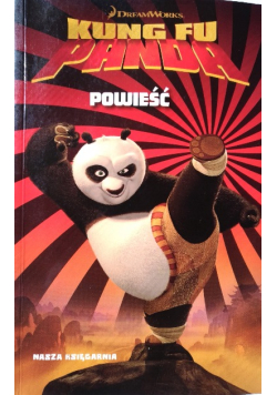 Kung Fu Panda. Powieść