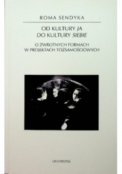 Od kultury ja do kultury siebie