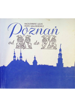 Poznań od A do Z