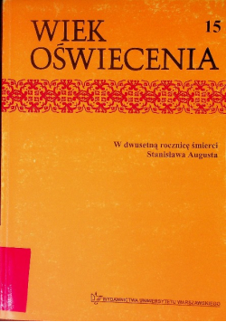 Wiek Oświecenia 15 W Dwusetną Rocznicę Śmierci Stanisława Augusta