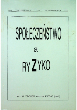 Społeczeństwo a ryzyko