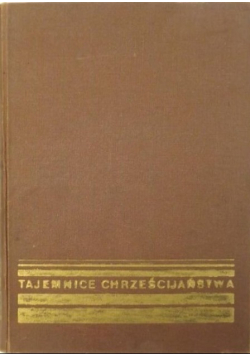 Tajemnice Chrześcijaństwa