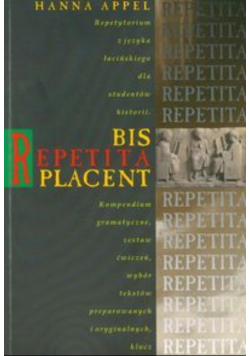 Bis repetita placent
