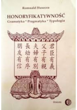 Onoryfikatywność Gramatyka, pragmatyka, typologia