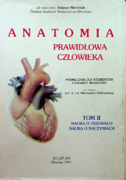 Anatomia prawidłowa człowieka Tom II