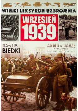 Wielki leksykon uzbrojenia Wrzesień 1939 Tom 119 Biedki