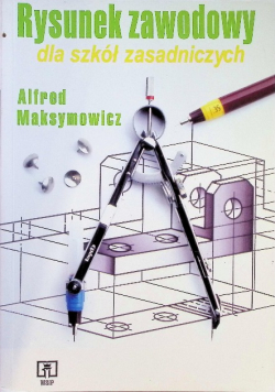 Maksymowicz rysunek zawodowy dla szkół zasadniczych